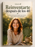 Reinventarte despues de los 40 + 3 BONUS DE REGALO